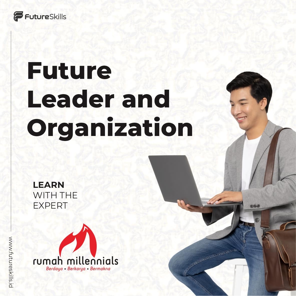 Future Skills Program "Future Leader and Organization"