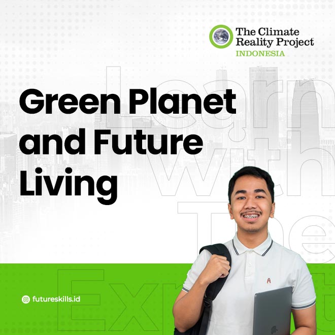 Green Planet and Future Living
