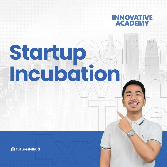 Startup Incubation