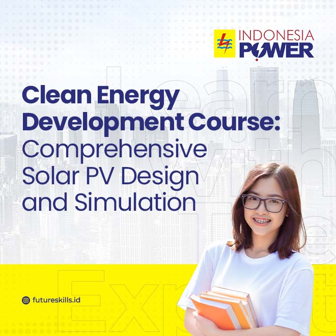 Clean Energy Development Course: Comprehensive Solar PV Design and Simulation