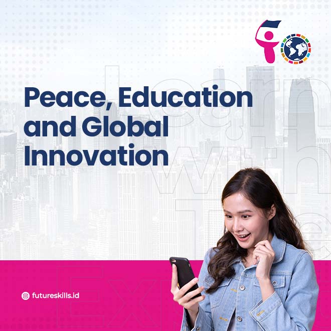Peace, Education and Global Innovation