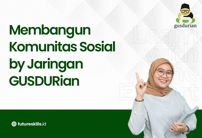 Membangun Komunitas Sosial by Jaringan GUSDURian