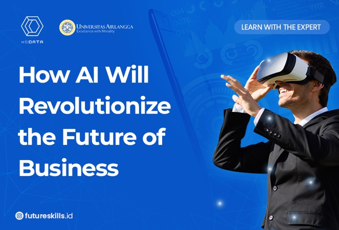 How AI Will Revolutionize the Future of Business