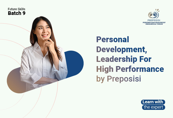 Personal Development, Leadership For High Performance by Preposisi