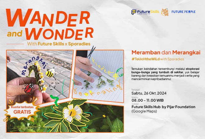 Wander and Wonder with Sporadies: Meramban dan Merangkai