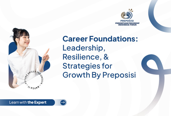 Career Foundations: Leadership, Resilience, & Strategies for Growth By Preposisi