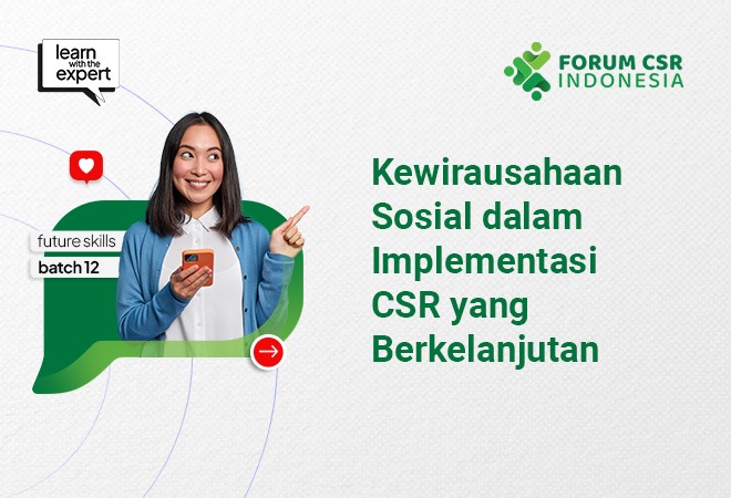 Kewirausahaan Sosial dalam Implementasi CSR yang Berkelanjutan
