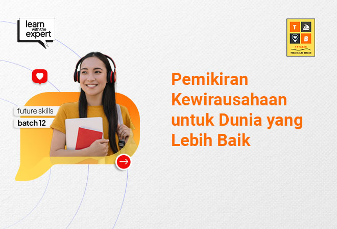 Pemikiran Kewirausahaan untuk Dunia yang Lebih Baik