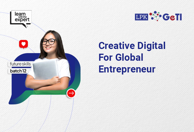 Creative Digital For Global Entrepreneur