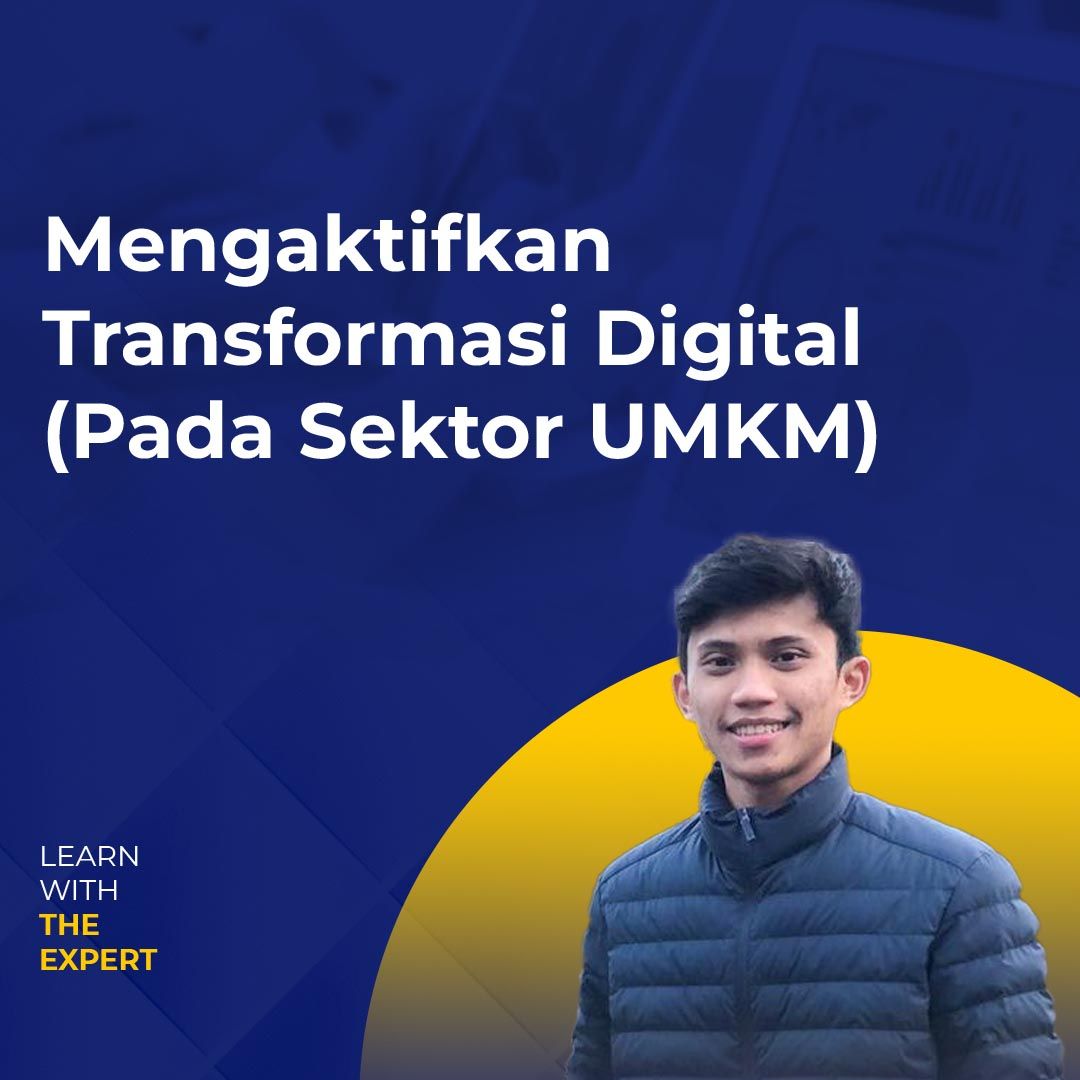Mengaktifkan Transformasi Digital (Pada Sektor UMKM)
