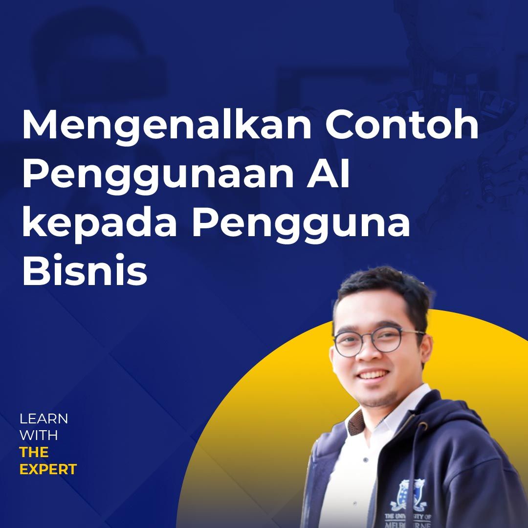 Mengenalkan Contoh Penggunaan AI kepada Pengguna Bisnis