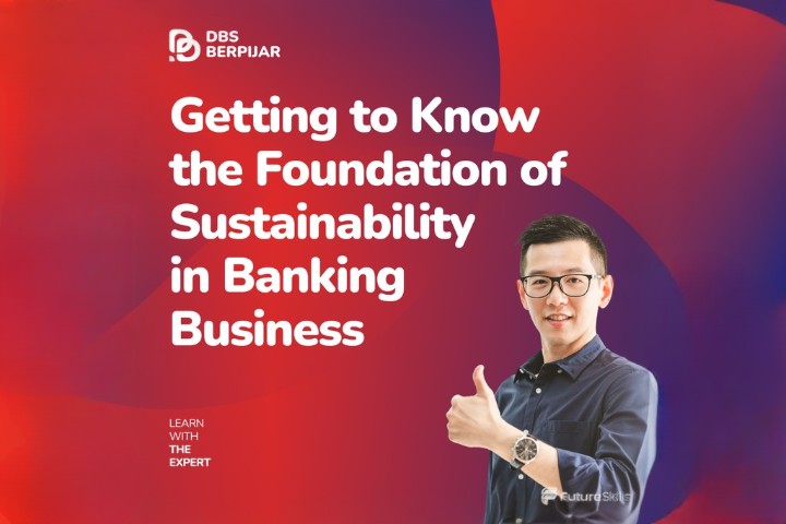 Getting to Know the Foundation of Sustainability in Banking Business