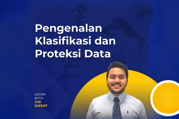Pengenalan Klasifikasi dan Proteksi Data