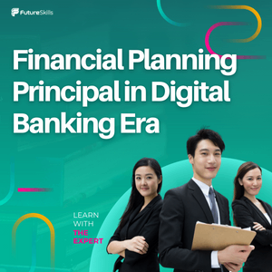 Financial Planning Principal in Digital Banking Era